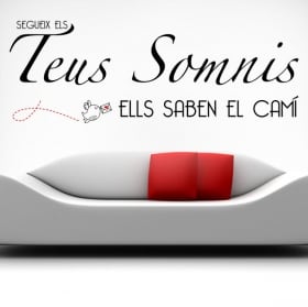 Vinyle et autocollants phrases en catalan segueix els teus somnis