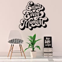 Vinyles et autocollants phrase anglaise enjoy every moment